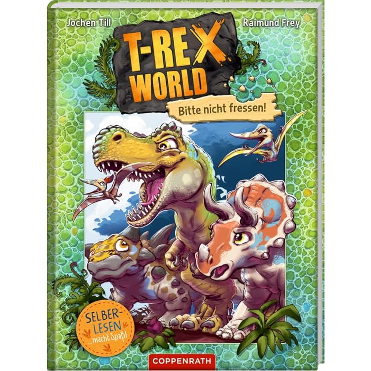 T-Rex World (Leseanfänger, Bd. 2): Ach, du dickes Ei! (T-Rex World